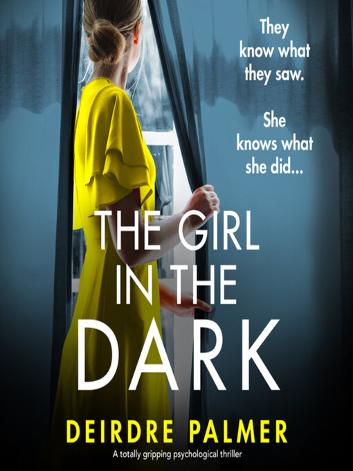 Title details for The Girl in the Dark by Deirdre Palmer - Wait list